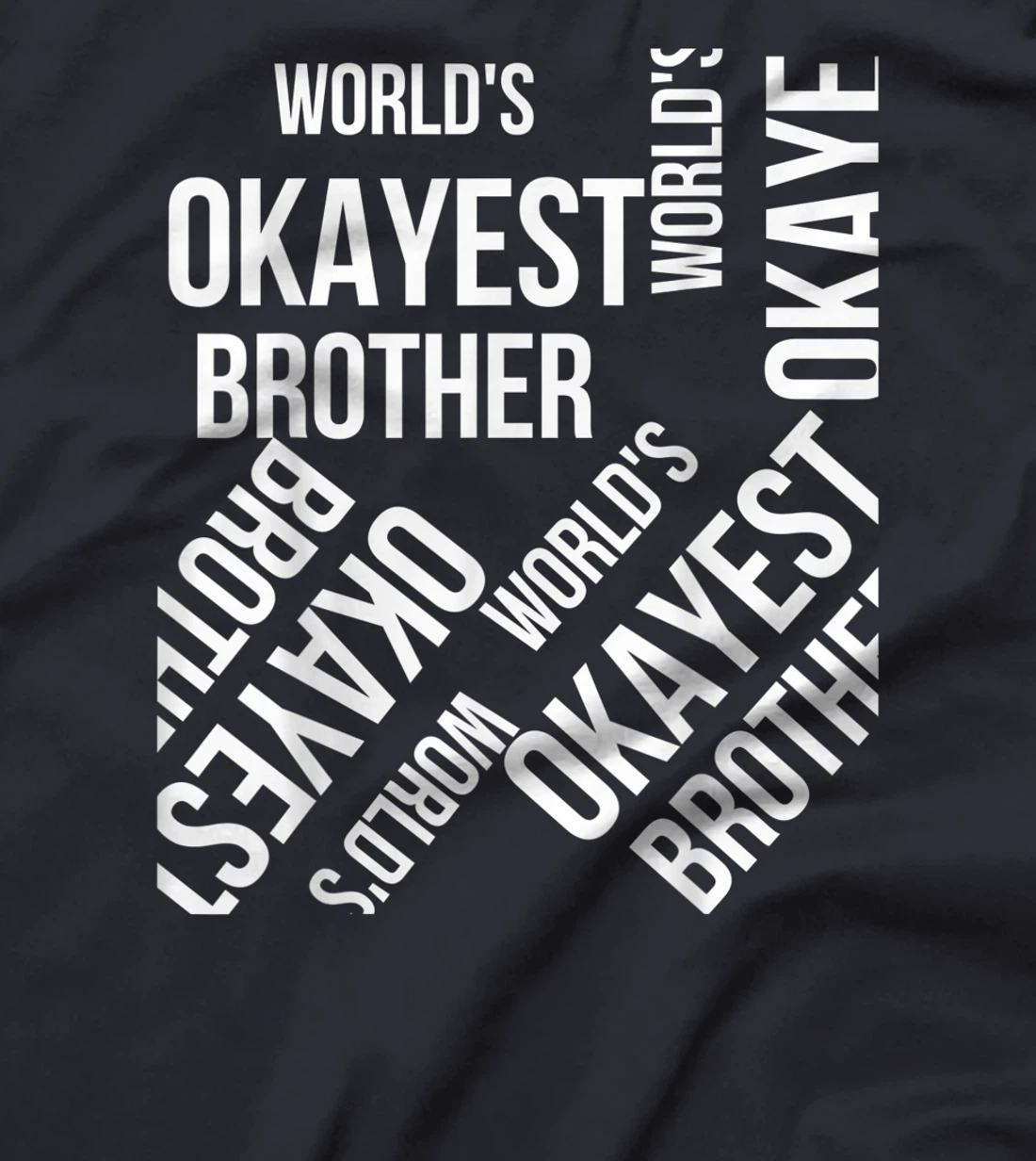 LOUVI24 World's Okayest Brother Funny Gift T-Shirt, Women T-Shirt