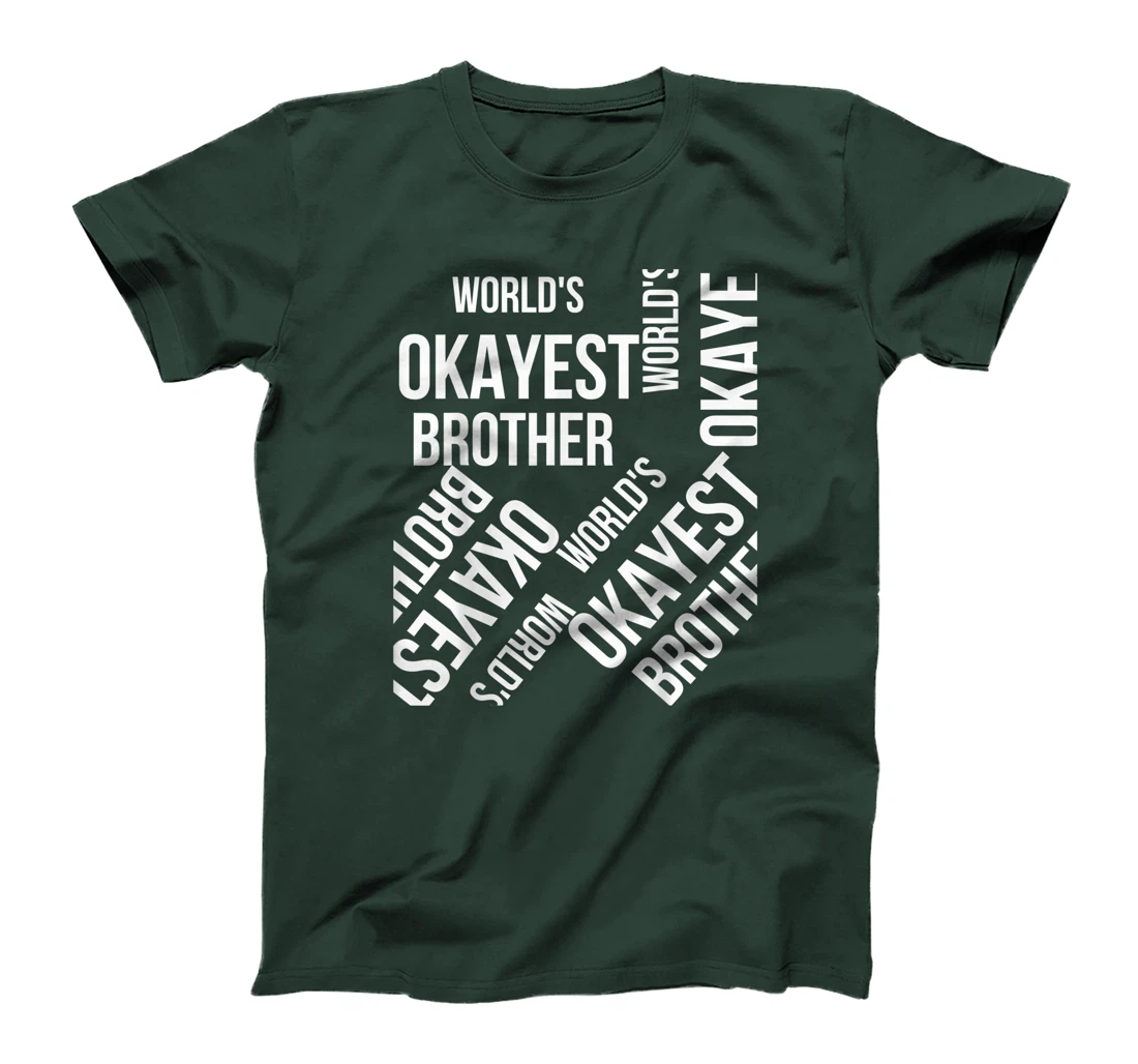 LOUVI24 World's Okayest Brother Funny Gift T-Shirt, Women T-Shirt