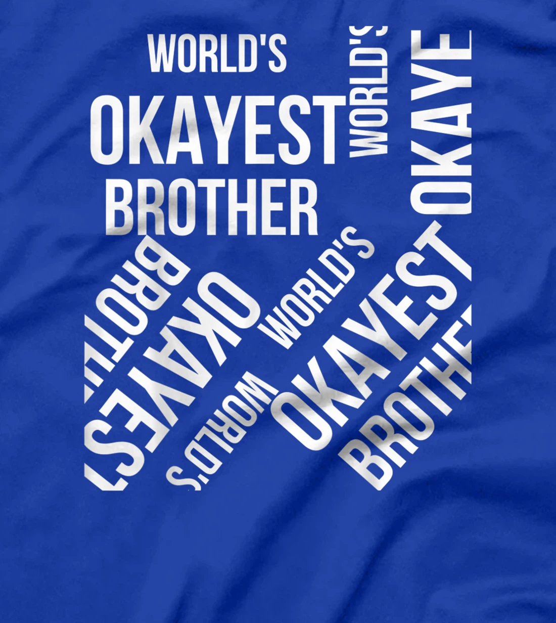 LOUVI24 World's Okayest Brother Funny Gift T-Shirt, Women T-Shirt