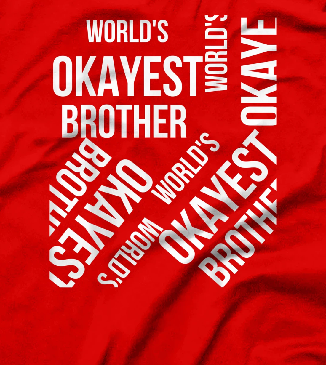 LOUVI24 World's Okayest Brother Funny Gift T-Shirt, Women T-Shirt