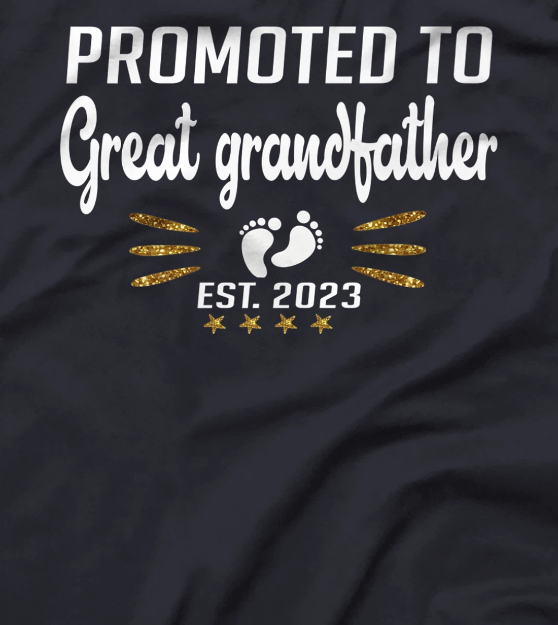 Promoted to Graet Grandpa 2023 - Funny Tee Pregnancy Reveal T-Shirt