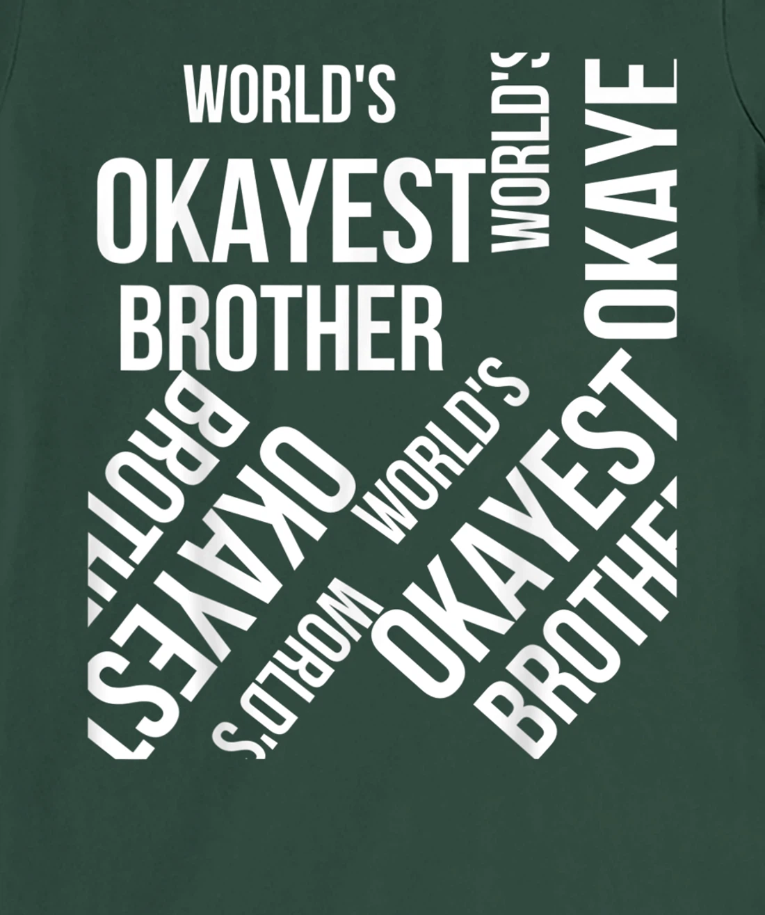 LOUVI24 World's Okayest Brother Funny Gift T-Shirt, Women T-Shirt