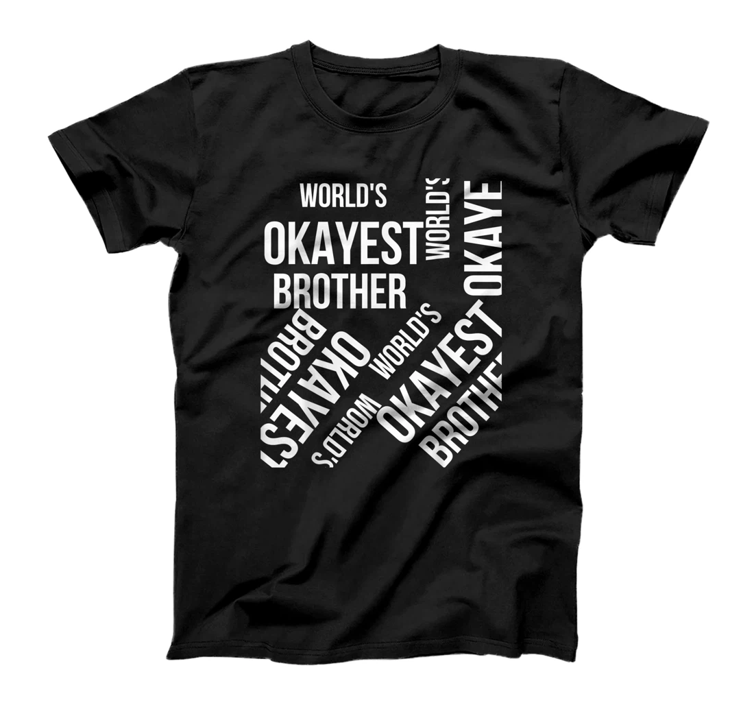 LOUVI24 World's Okayest Brother Funny Gift T-Shirt, Women T-Shirt