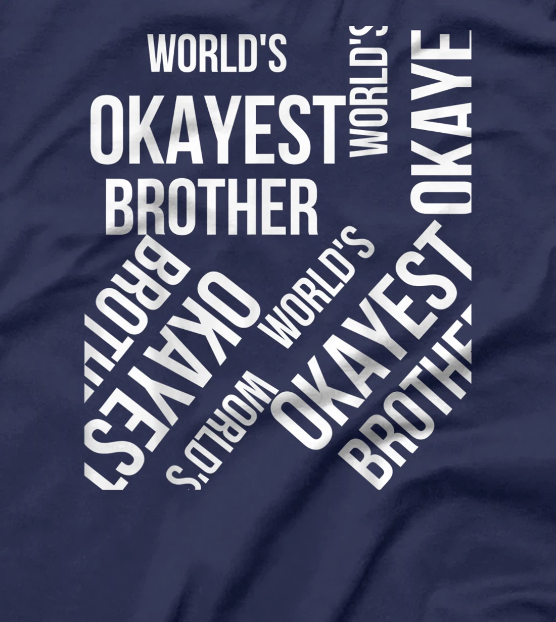LOUVI24 World's Okayest Brother Funny Gift T-Shirt, Women T-Shirt