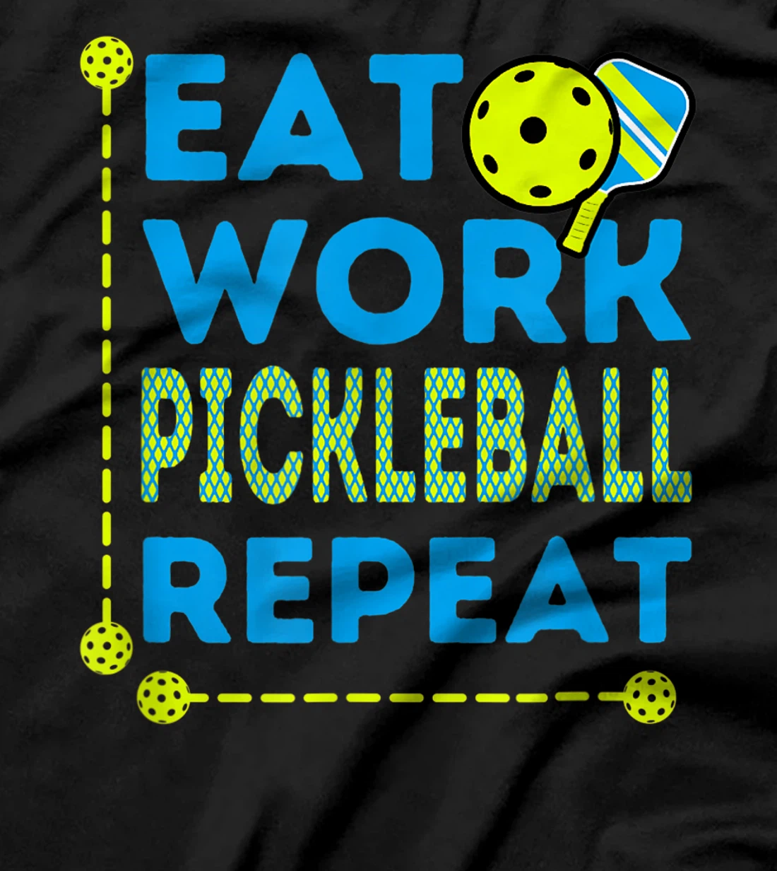 Pickleball Players who Love To Play the Sport Every Day Fun T-Shirt, Kid T-Shirt and Women T-Shirt