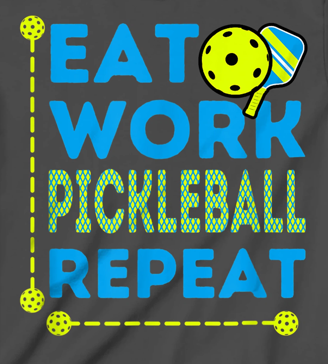 Pickleball Players who Love To Play the Sport Every Day Fun T-Shirt, Kid T-Shirt and Women T-Shirt