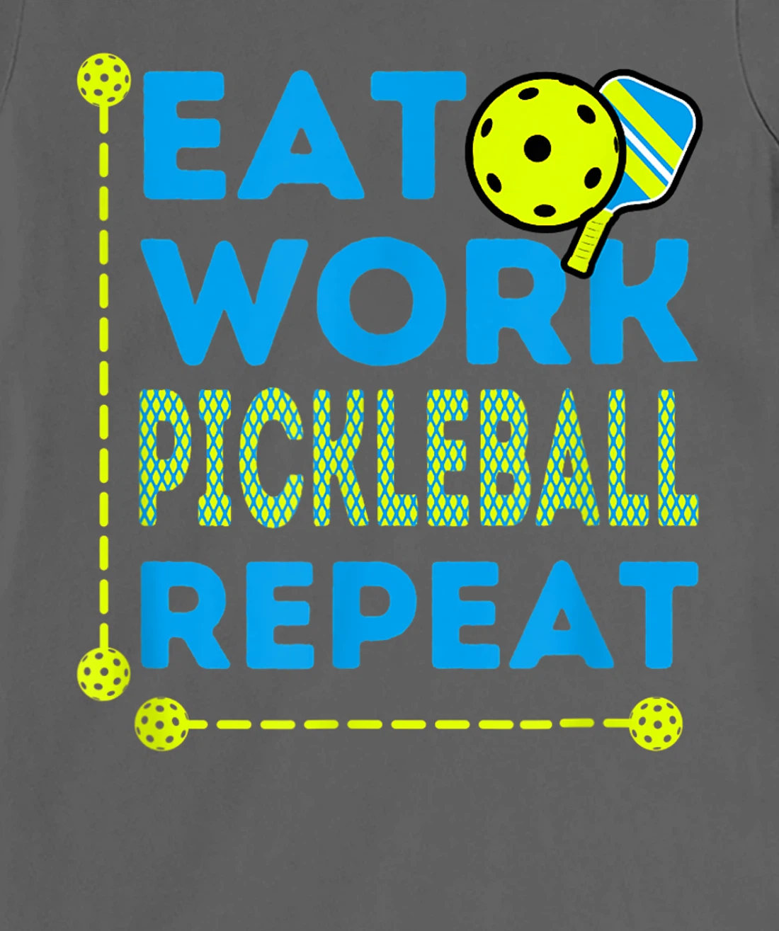 Pickleball Players who Love To Play the Sport Every Day Fun T-Shirt, Kid T-Shirt and Women T-Shirt