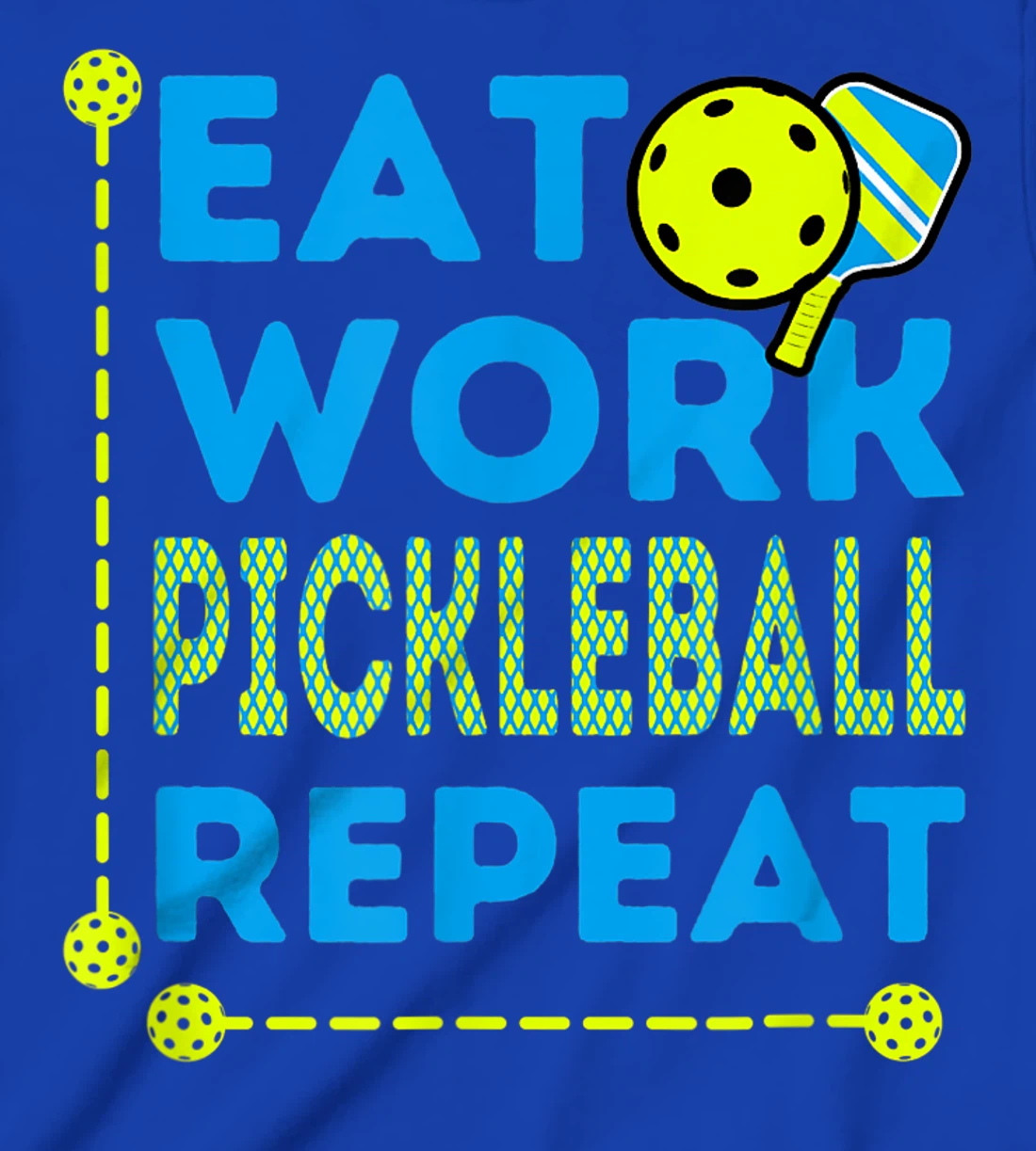 Pickleball Players who Love To Play the Sport Every Day Fun T-Shirt, Kid T-Shirt and Women T-Shirt
