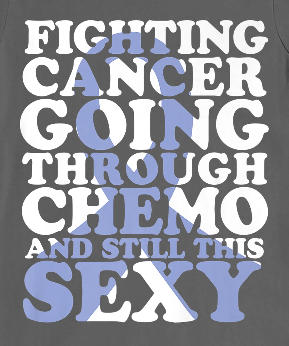 Fighting Cancer Going Through Chemo and Still This Sexy T-Shirt, Women T-Shirt