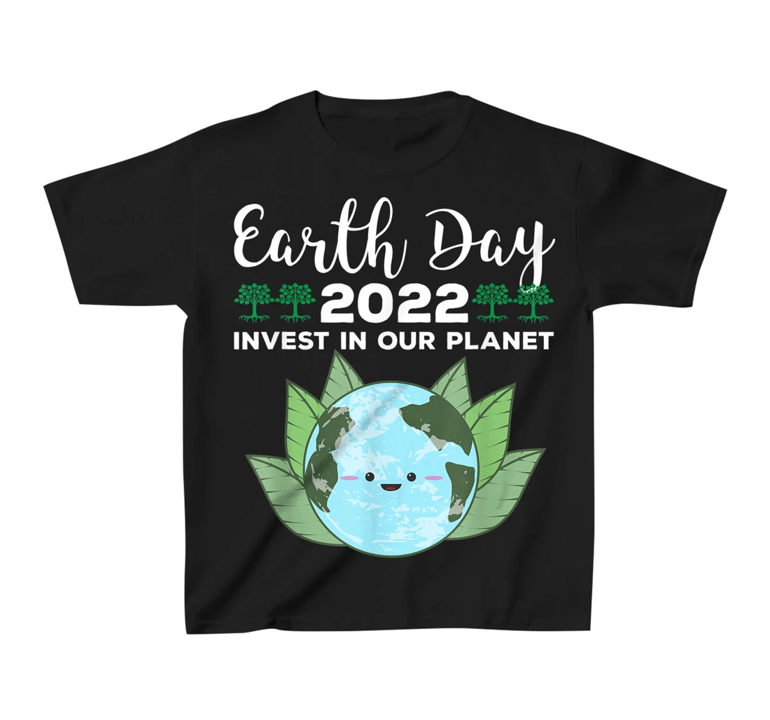 Earth Day 2022 Invest In Our Planet T-Shirt, Kid T-Shirt and Women T-Shirt