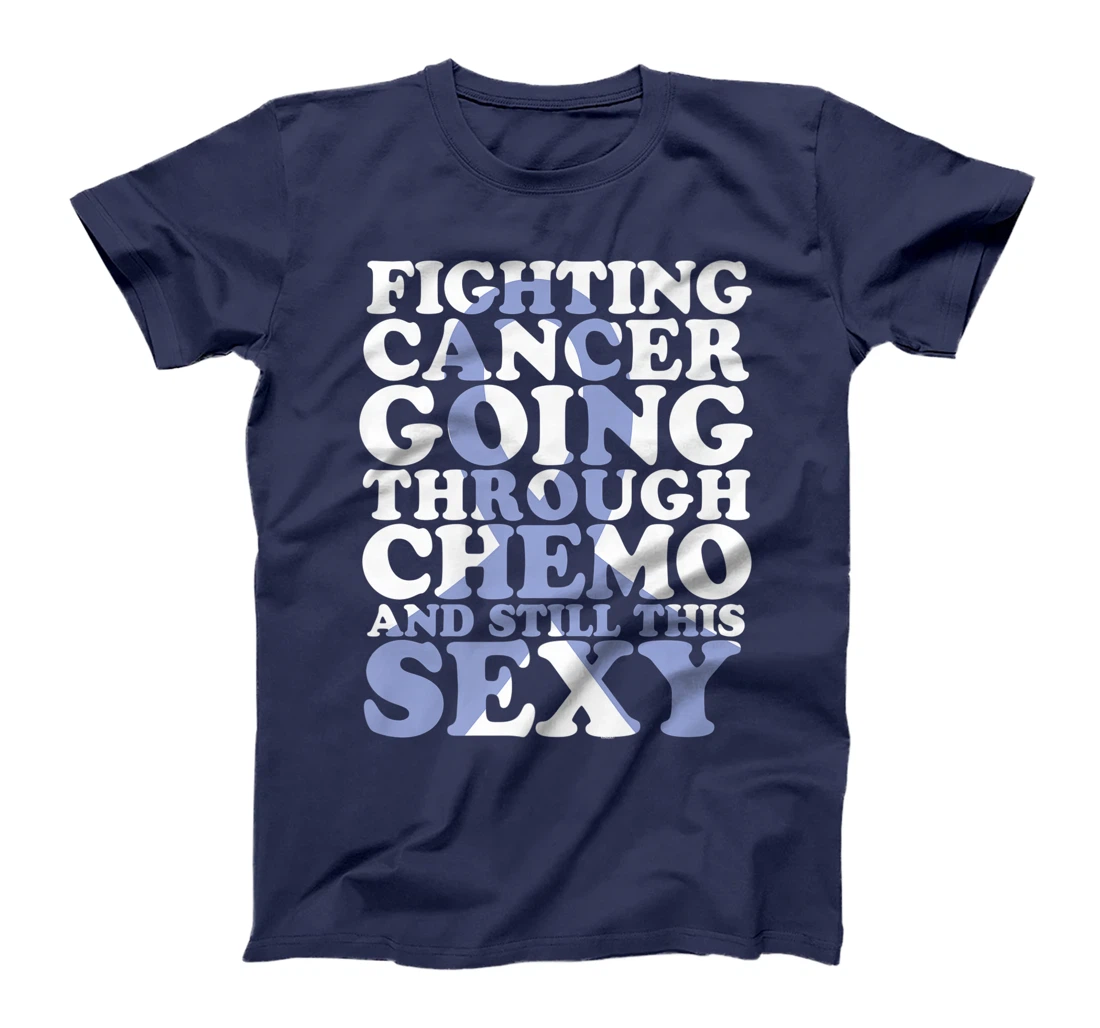 Fighting Cancer Going Through Chemo and Still This Sexy T-Shirt, Women T-Shirt