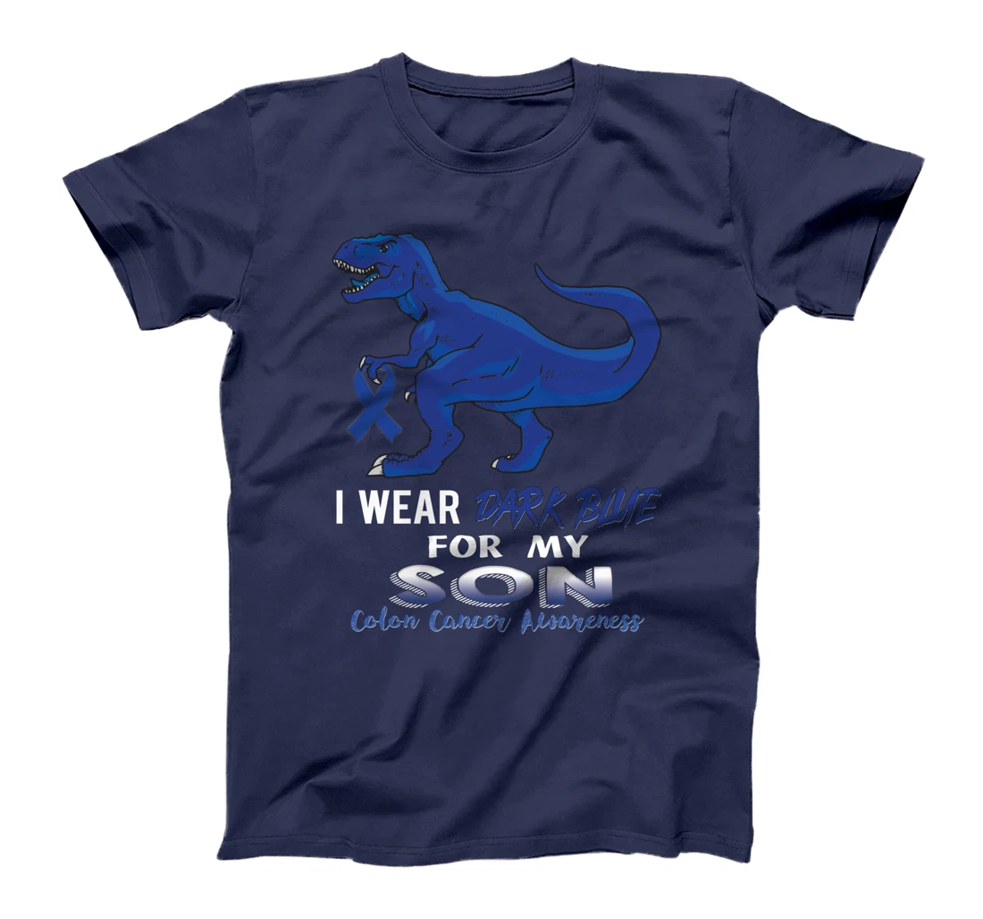 I Wear Dark Blue For My Son Dinosaur Colon Cancer T-Shirt