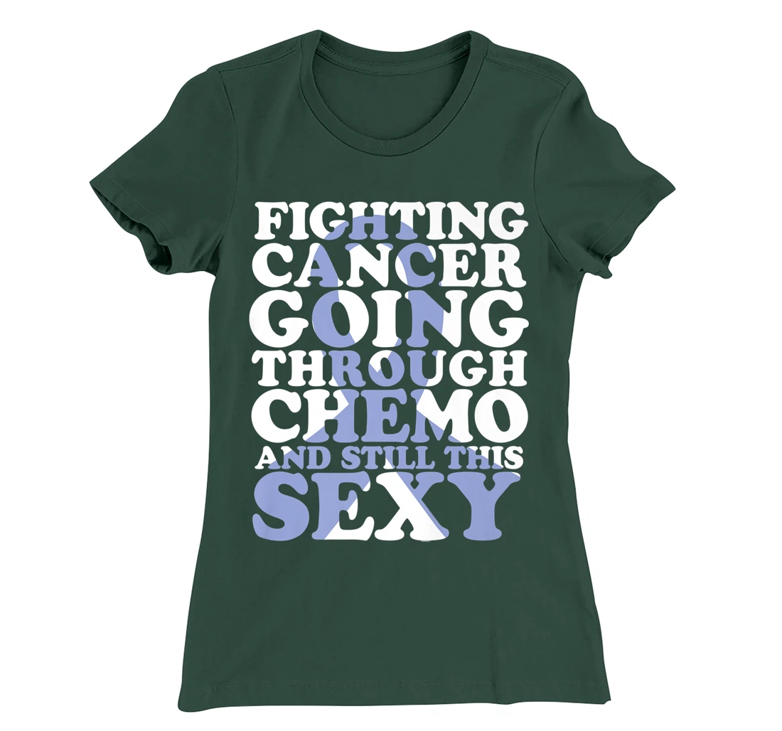 Fighting Cancer Going Through Chemo and Still This Sexy T-Shirt, Women T-Shirt