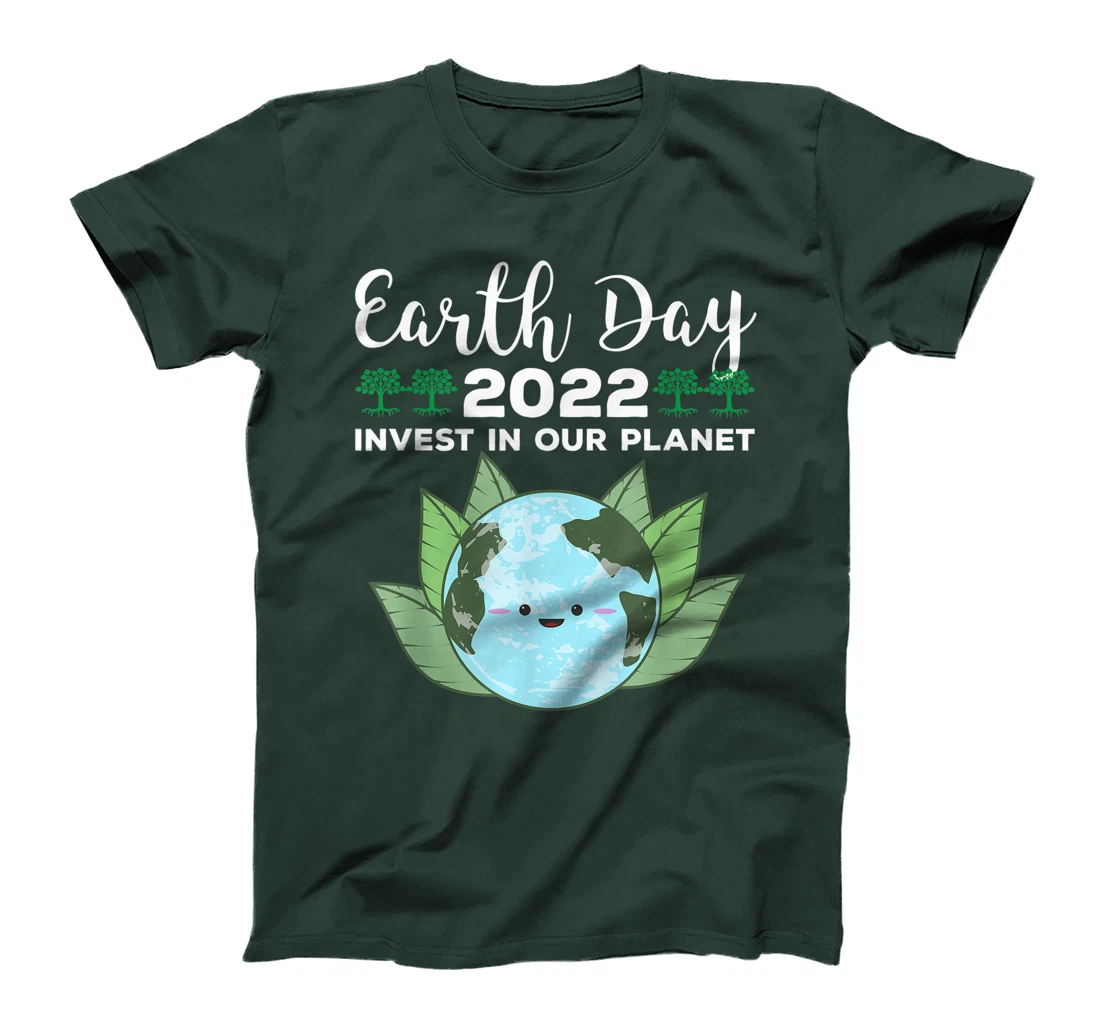 Earth Day 2022 Invest In Our Planet T-Shirt, Kid T-Shirt and Women T-Shirt