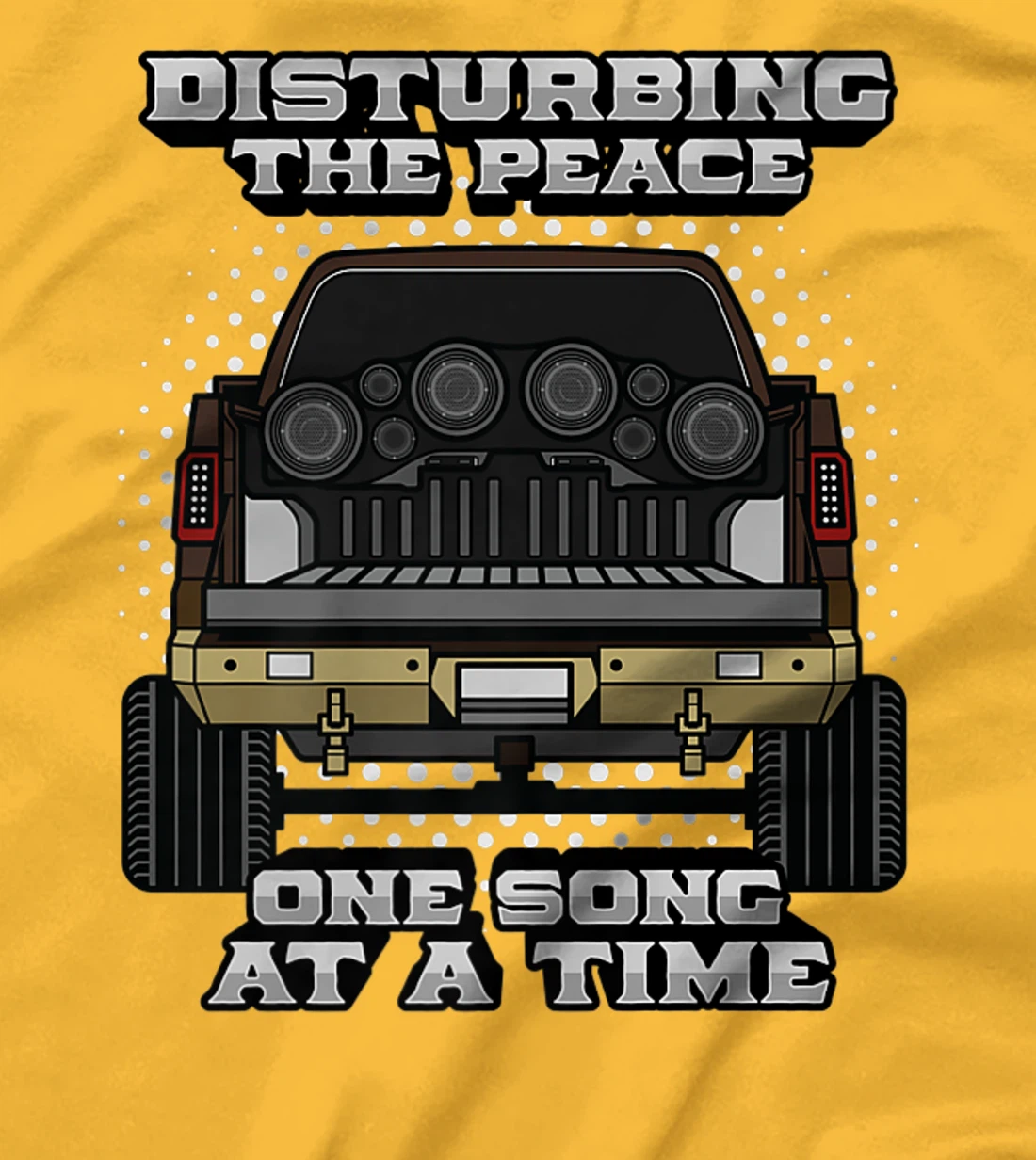 Pickup Truck Speakers Disturbing The Peace One Song At Time T-Shirt, Women T-Shirt