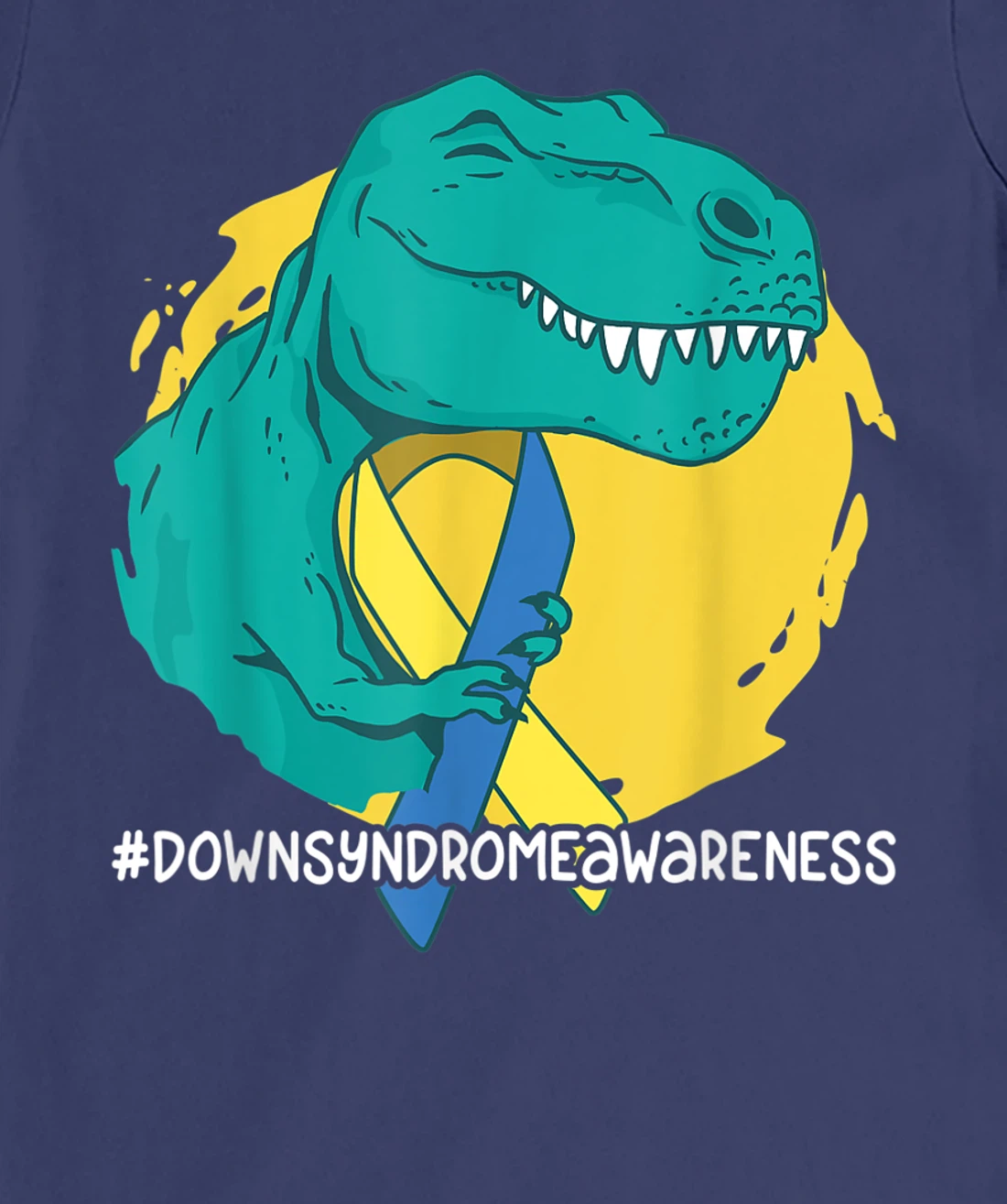 Down Syndrome Ribbon T-Rex Dino Dinosaur T-Shirt, Kid T-Shirt and Women T-Shirt
