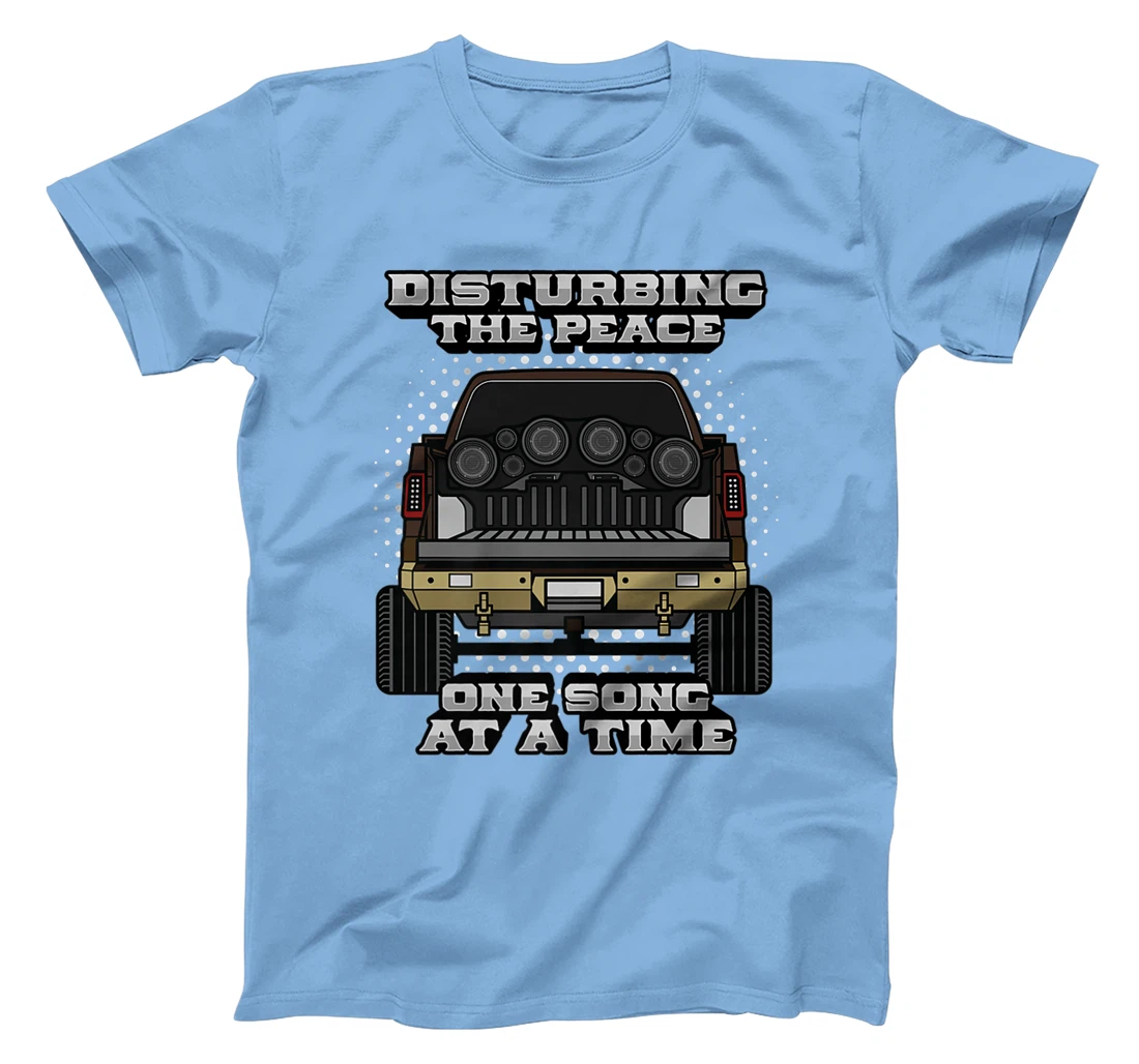 Pickup Truck Speakers Disturbing The Peace One Song At Time T-Shirt, Women T-Shirt