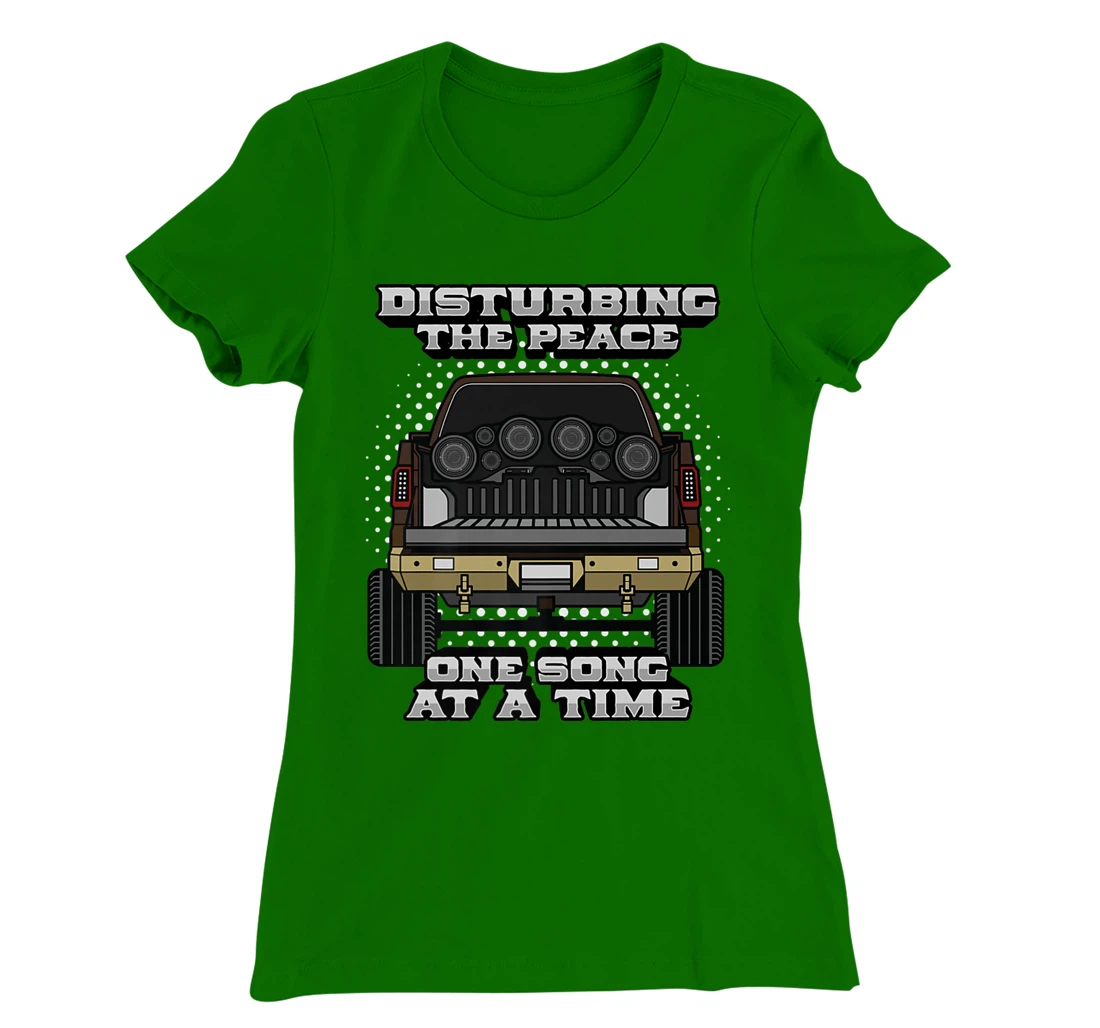 Pickup Truck Speakers Disturbing The Peace One Song At Time T-Shirt, Women T-Shirt