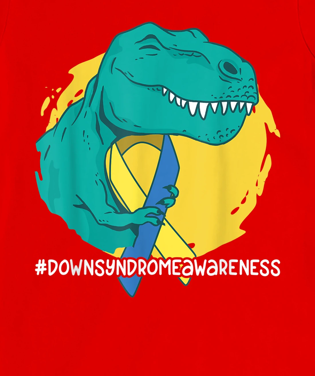 Down Syndrome Ribbon T-Rex Dino Dinosaur T-Shirt, Kid T-Shirt and Women T-Shirt