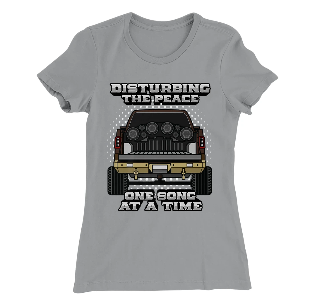 Pickup Truck Speakers Disturbing The Peace One Song At Time T-Shirt, Women T-Shirt