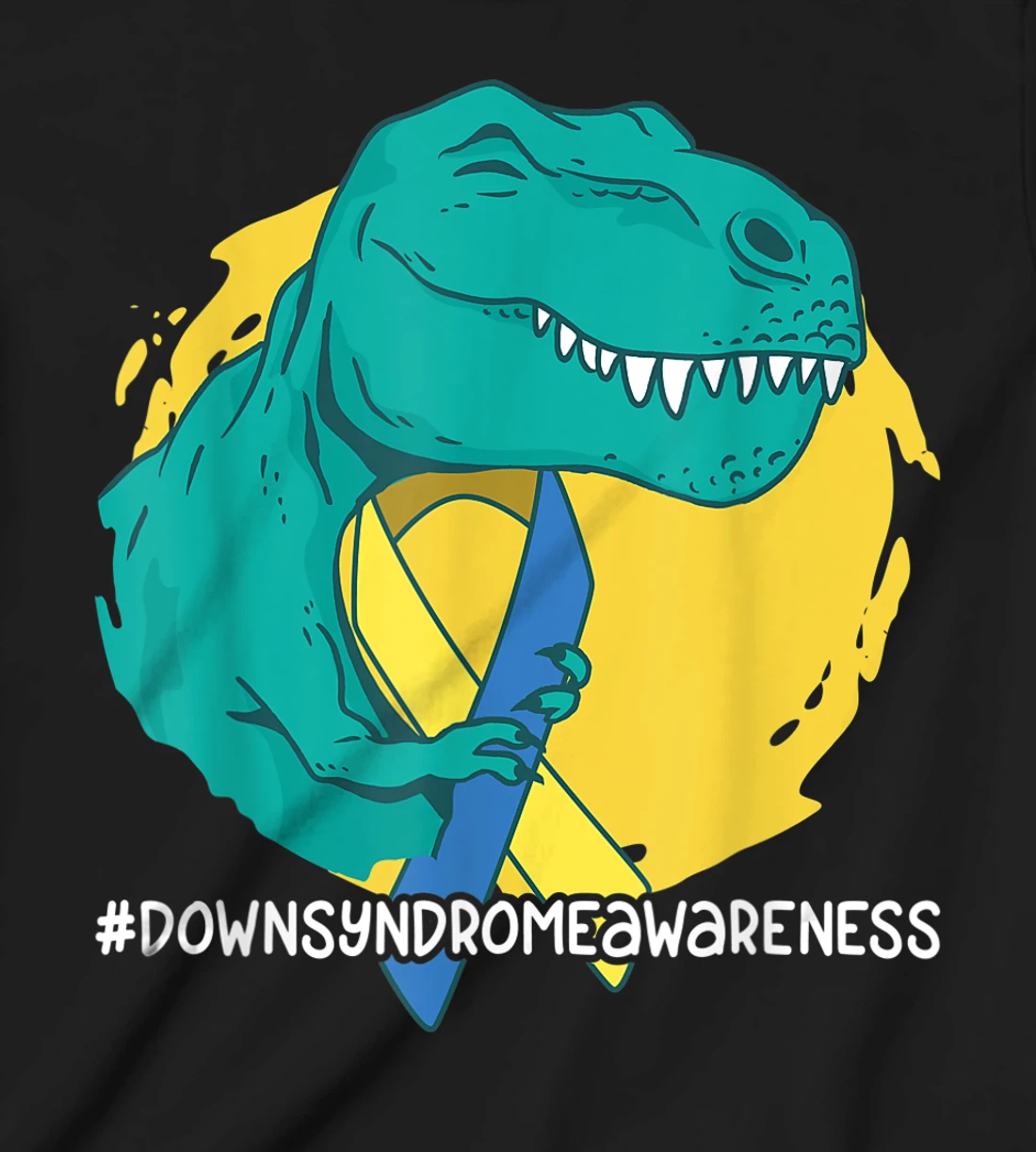 Down Syndrome Ribbon T-Rex Dino Dinosaur T-Shirt, Kid T-Shirt and Women T-Shirt