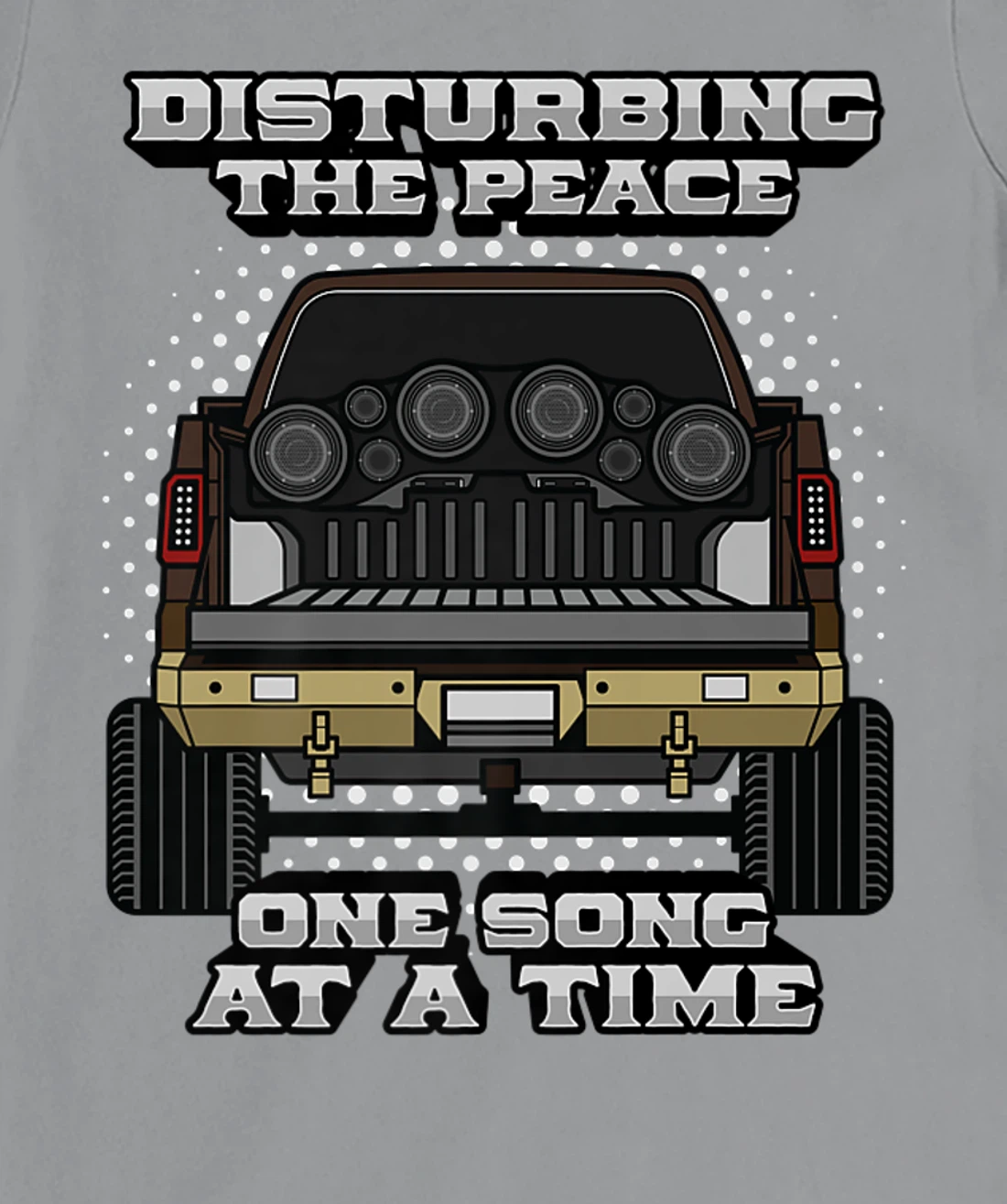 Pickup Truck Speakers Disturbing The Peace One Song At Time T-Shirt, Women T-Shirt