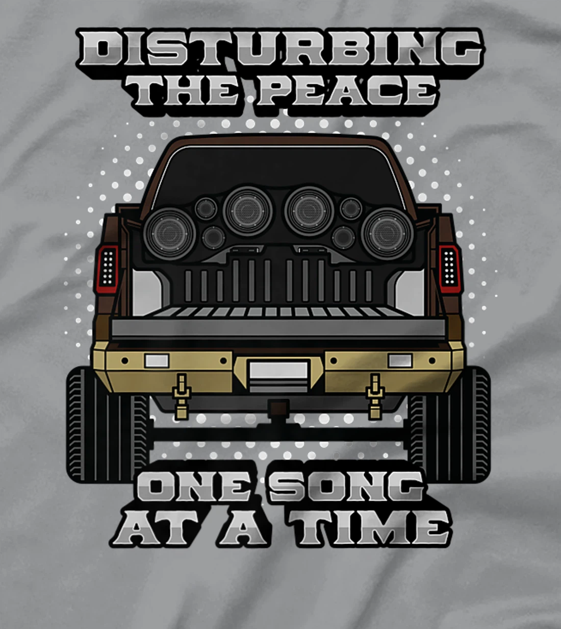 Pickup Truck Speakers Disturbing The Peace One Song At Time T-Shirt, Women T-Shirt