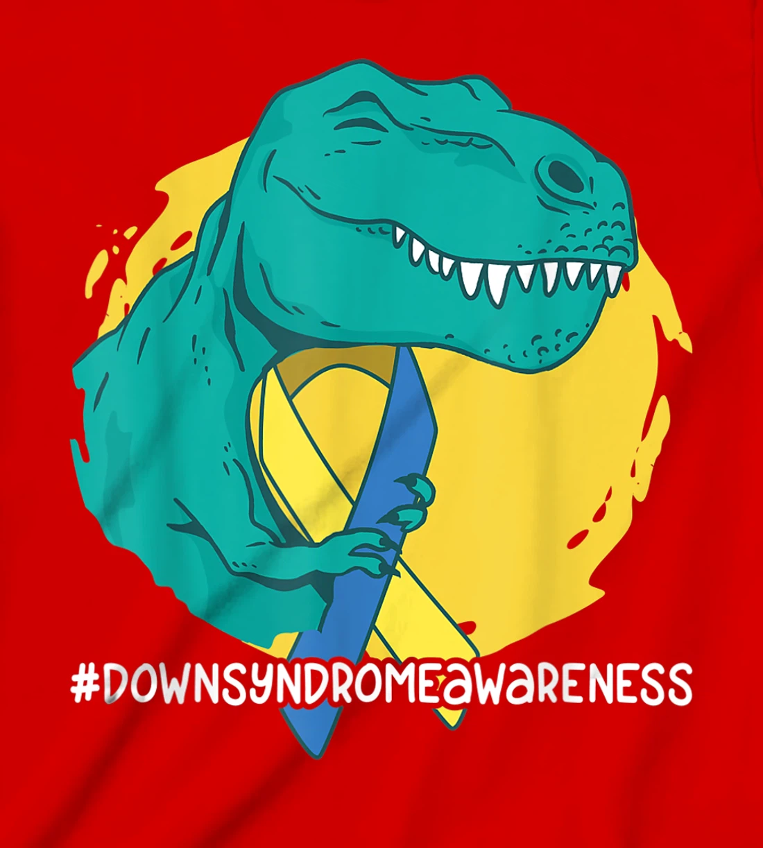 Down Syndrome Ribbon T-Rex Dino Dinosaur T-Shirt, Kid T-Shirt and Women T-Shirt