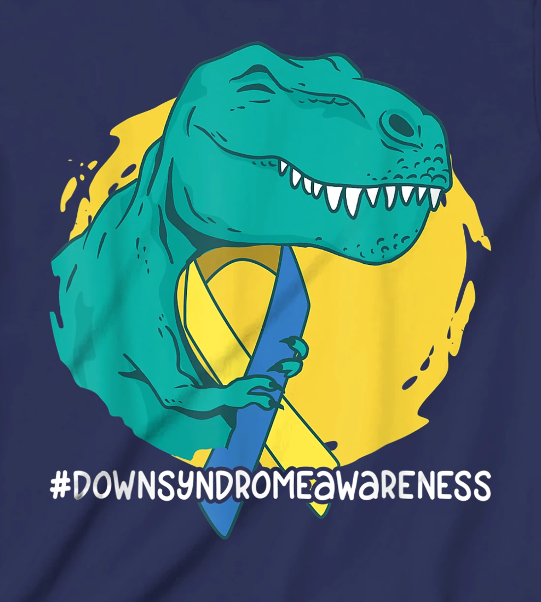 Down Syndrome Ribbon T-Rex Dino Dinosaur T-Shirt, Kid T-Shirt and Women T-Shirt