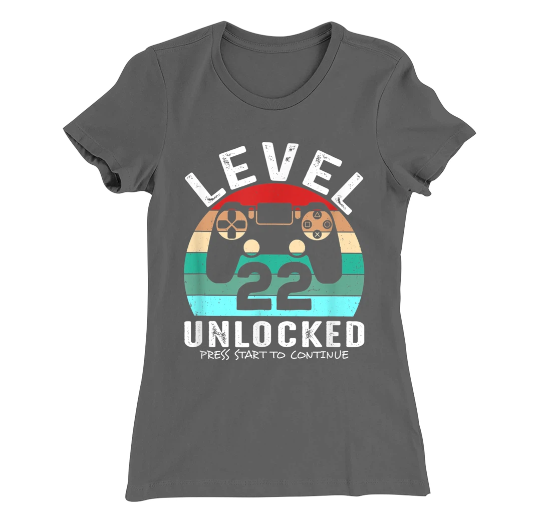 22 años Cumpleaños Level 22 Unlocked Press Start To Continue T-Shirt, Kid T-Shirt and Women T-Shirt