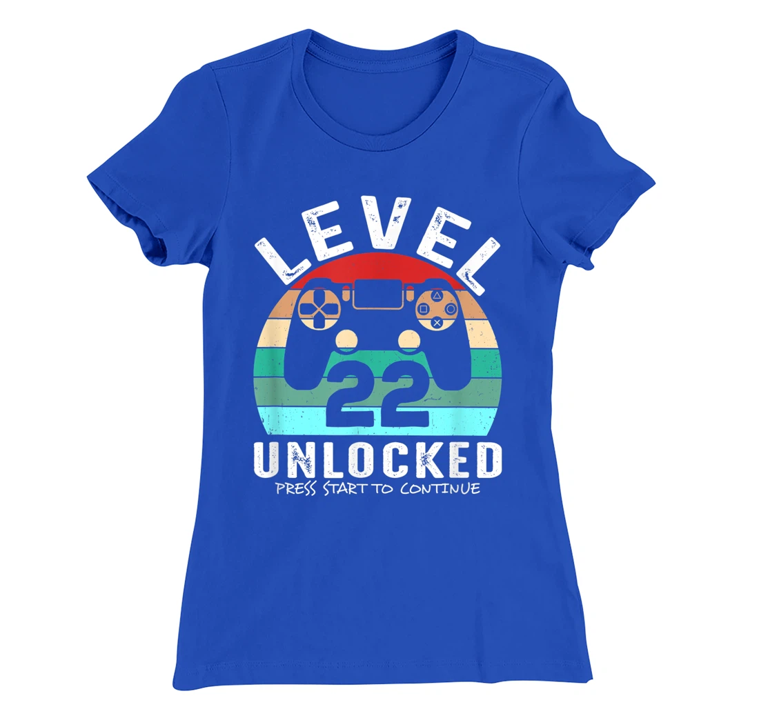 22 años Cumpleaños Level 22 Unlocked Press Start To Continue T-Shirt, Kid T-Shirt and Women T-Shirt
