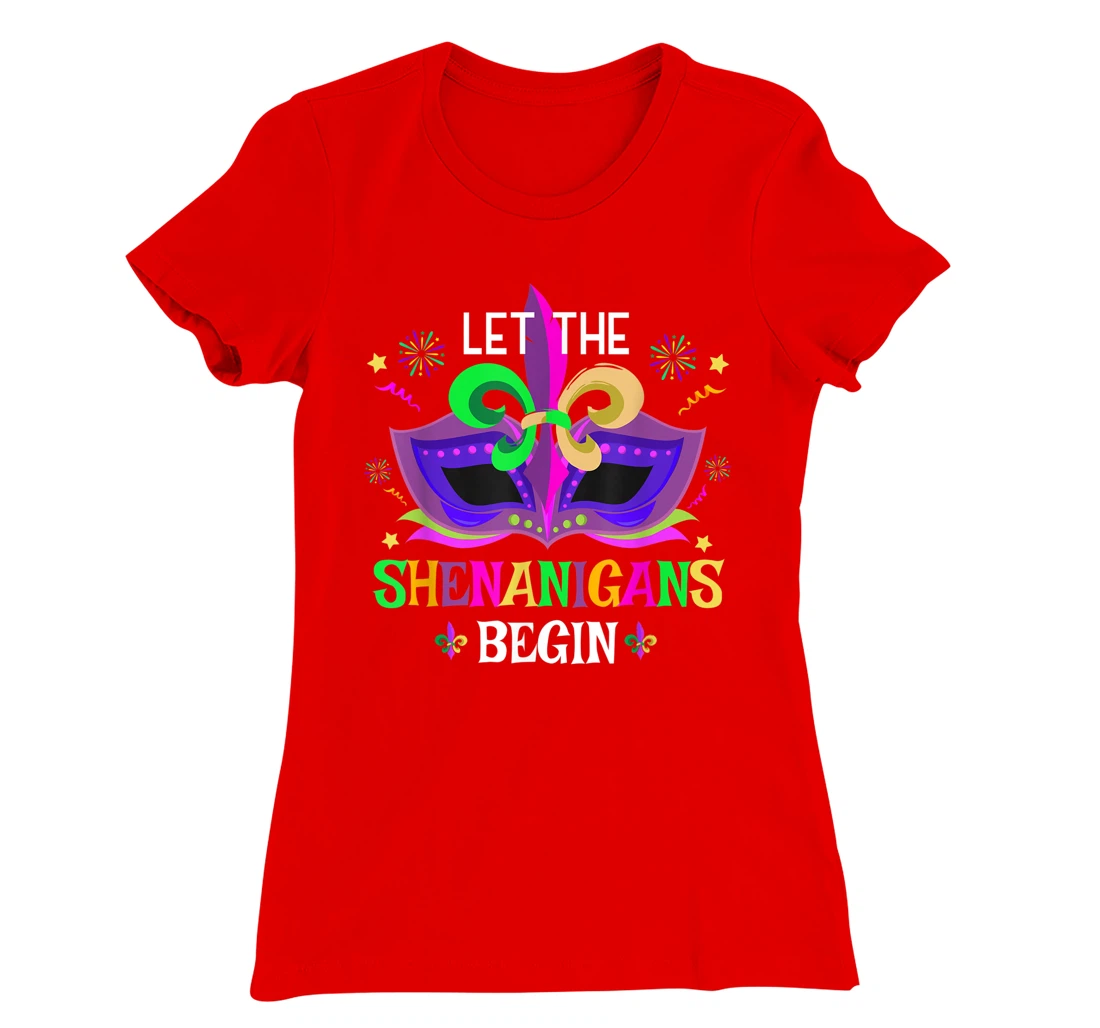 Mardi Gras Costume Mask Art Let The Shenanigans Begin Cute T-Shirt, Women T-Shirt