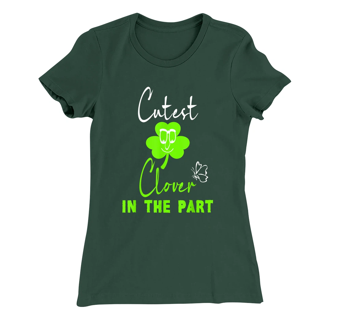 Funny St. Patrick's Day Cutest Clover In The Patch T-Shirt, Kid T-Shirt and Women T-Shirt
