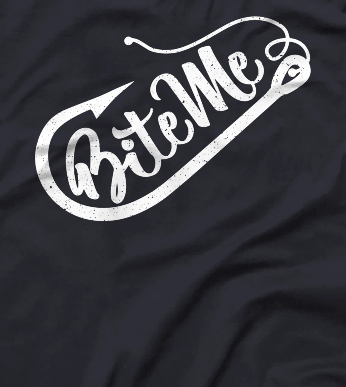 Funny Fisherman Outfit Vintage Fishing Hook Bite Me T-Shirt