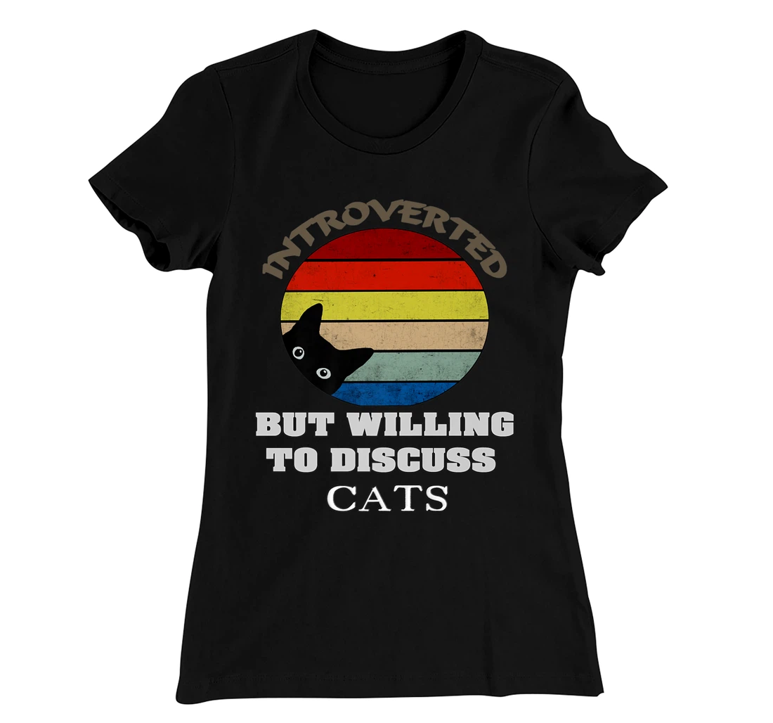 Funny My Cat-Kute Introverted But Willing To Discuss Cats T-Shirt, Kid T-Shirt and Women T-Shirt