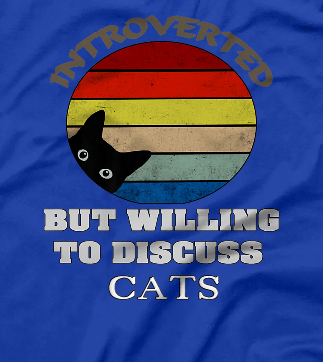 Funny My Cat-Kute Introverted But Willing To Discuss Cats T-Shirt, Kid T-Shirt and Women T-Shirt