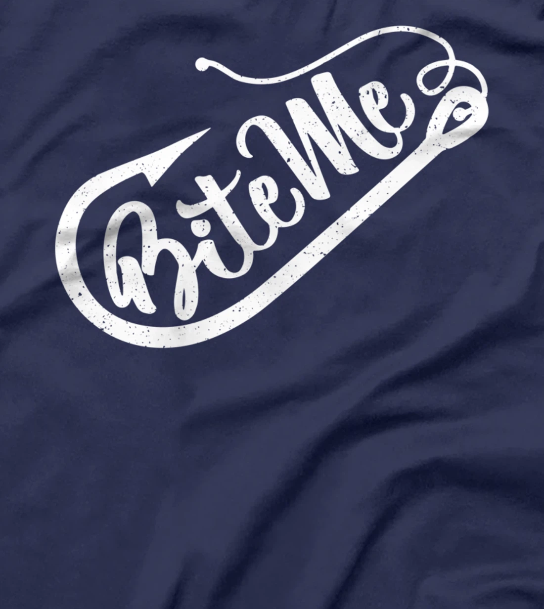 Funny Fisherman Outfit Vintage Fishing Hook Bite Me T-Shirt