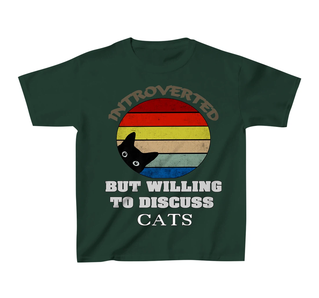 Funny My Cat-Kute Introverted But Willing To Discuss Cats T-Shirt, Kid T-Shirt and Women T-Shirt