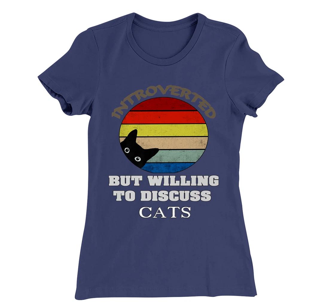 Funny My Cat-Kute Introverted But Willing To Discuss Cats T-Shirt, Kid T-Shirt and Women T-Shirt