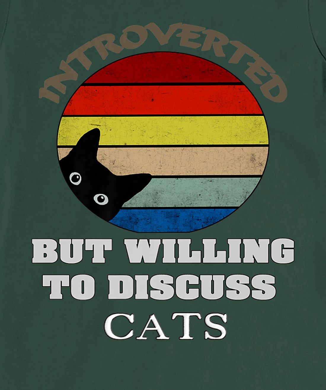 Funny My Cat-Kute Introverted But Willing To Discuss Cats T-Shirt, Kid T-Shirt and Women T-Shirt
