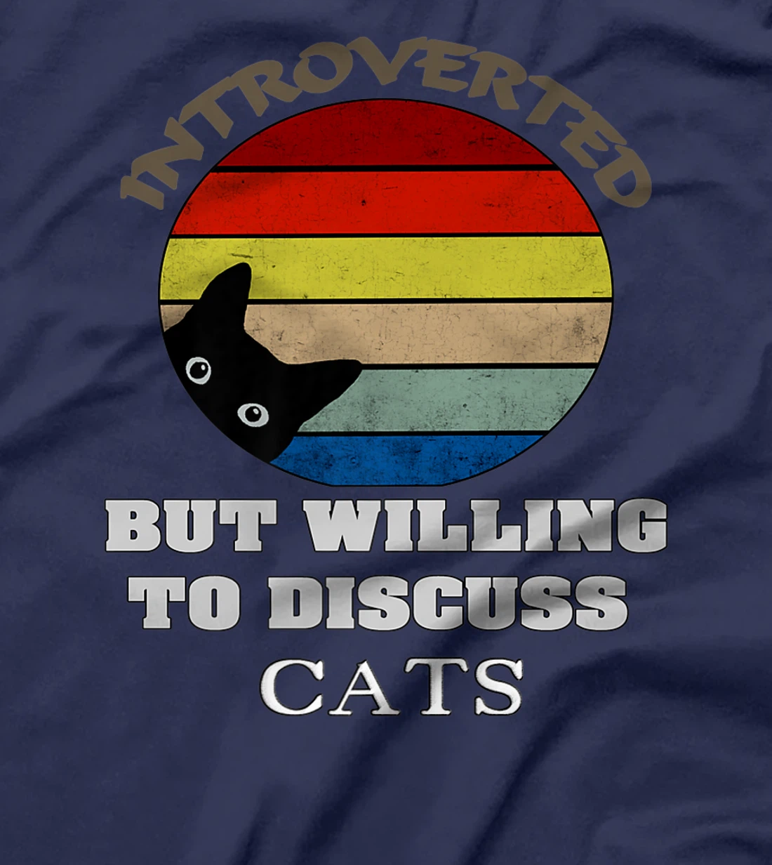 Funny My Cat-Kute Introverted But Willing To Discuss Cats T-Shirt, Kid T-Shirt and Women T-Shirt