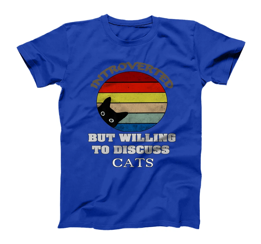 Funny My Cat-Kute Introverted But Willing To Discuss Cats T-Shirt, Kid T-Shirt and Women T-Shirt