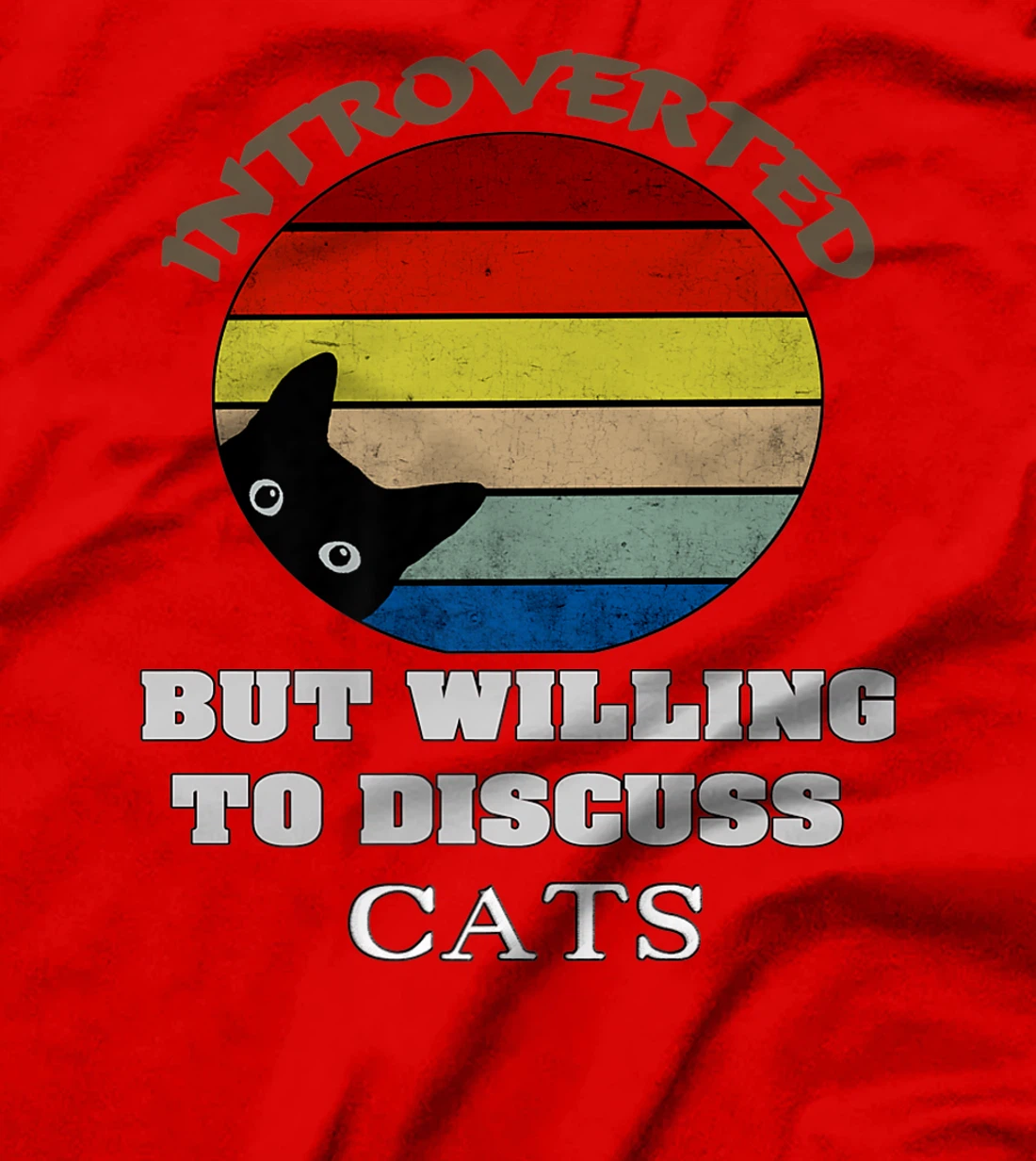 Funny My Cat-Kute Introverted But Willing To Discuss Cats T-Shirt, Kid T-Shirt and Women T-Shirt