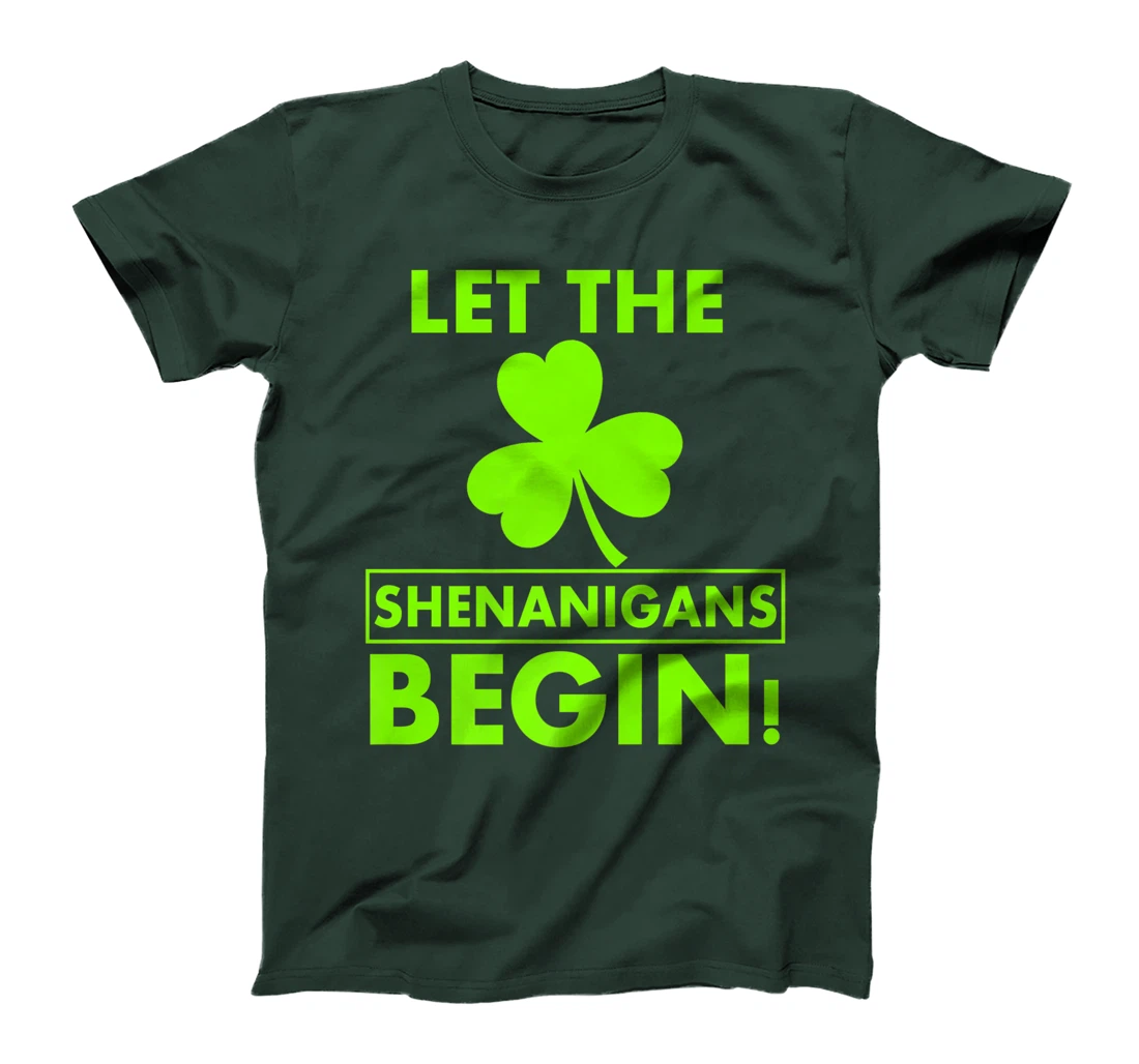 Let The Shenanigans Begin Funny St Patricks Day Shirt Women T-Shirt, Women T-Shirt