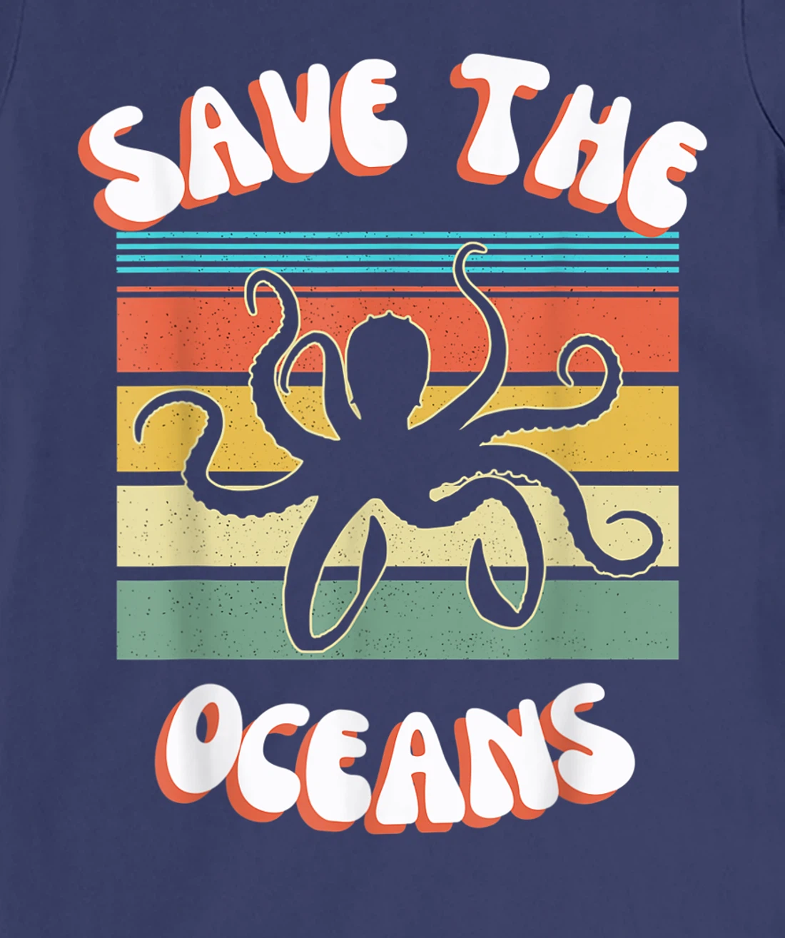 Save The Oceans Retro Sunsets Octopus Earth Day Gifts Design T-Shirt, Kid T-Shirt and Women T-Shirt