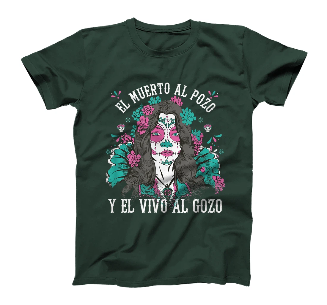 El muerto al pozo y el vivo al gozo Pink Sugar Skull T-Shirt, Kid T-Shirt and Women T-Shirt