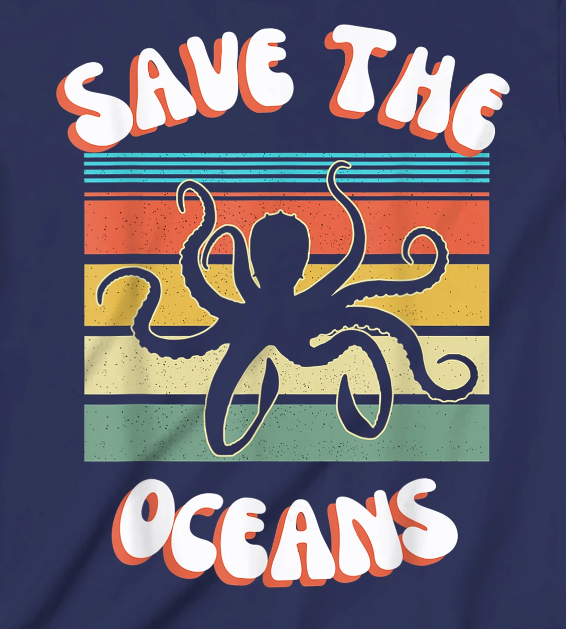 Save The Oceans Retro Sunsets Octopus Earth Day Gifts Design T-Shirt, Kid T-Shirt and Women T-Shirt