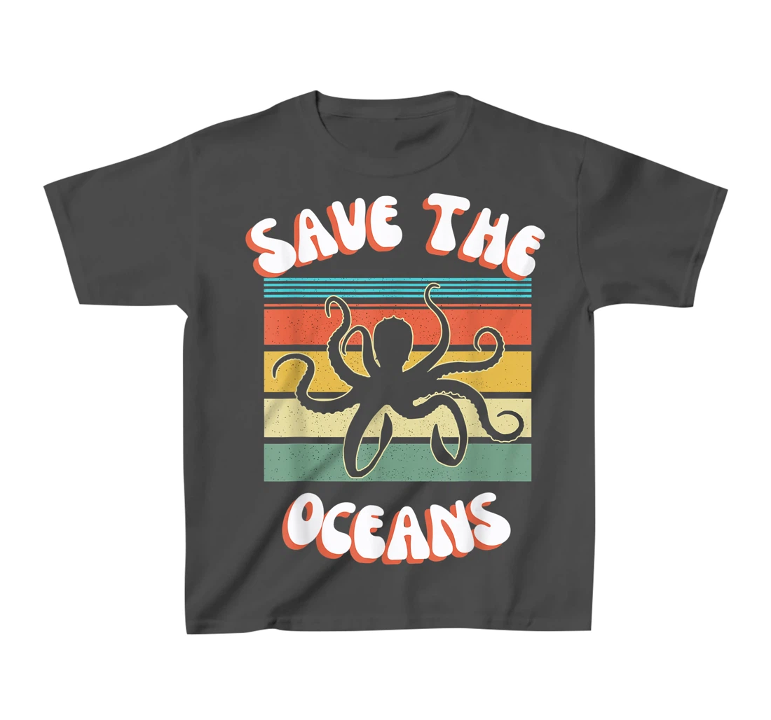 Save The Oceans Retro Sunsets Octopus Earth Day Gifts Design T-Shirt, Kid T-Shirt and Women T-Shirt