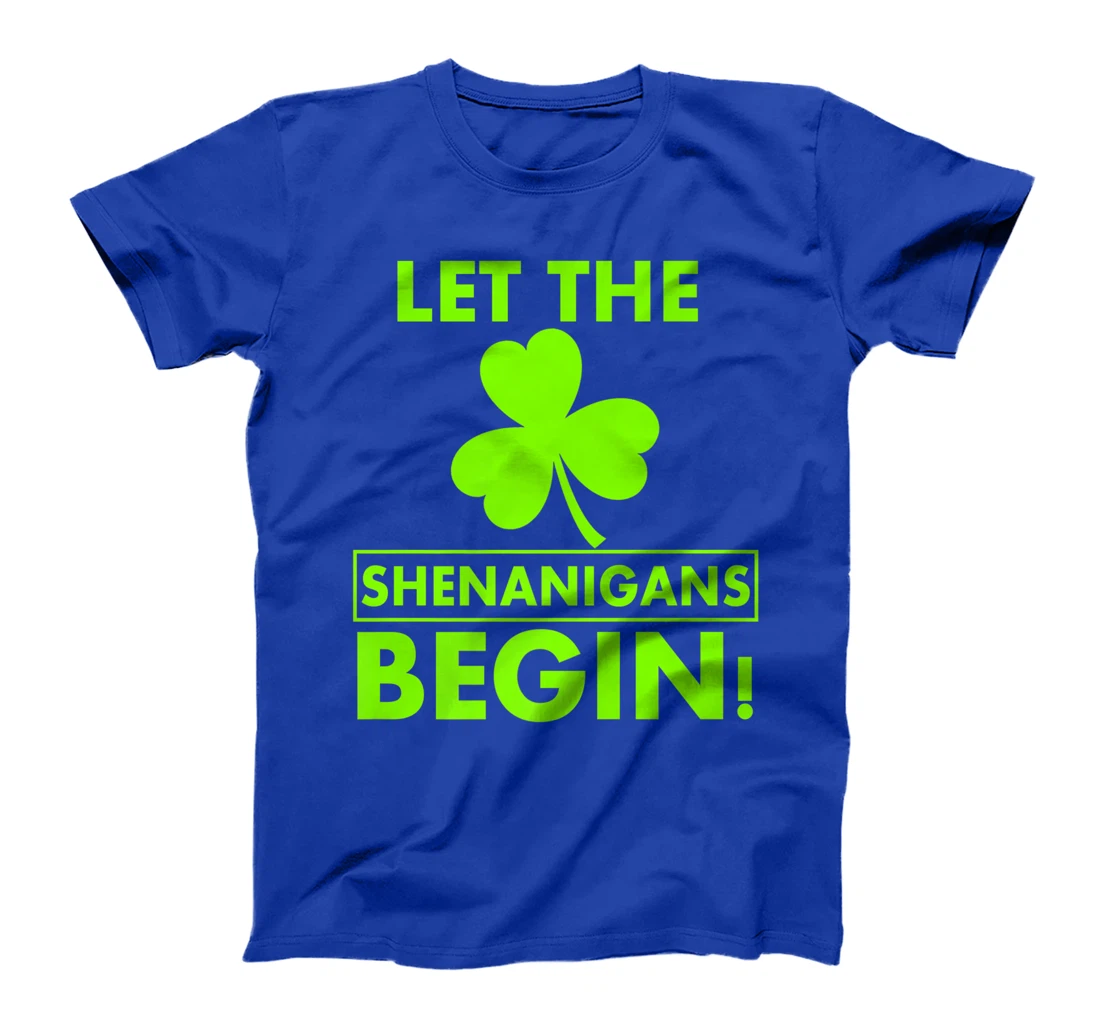 Let The Shenanigans Begin Funny St Patricks Day Shirt Women T-Shirt, Women T-Shirt
