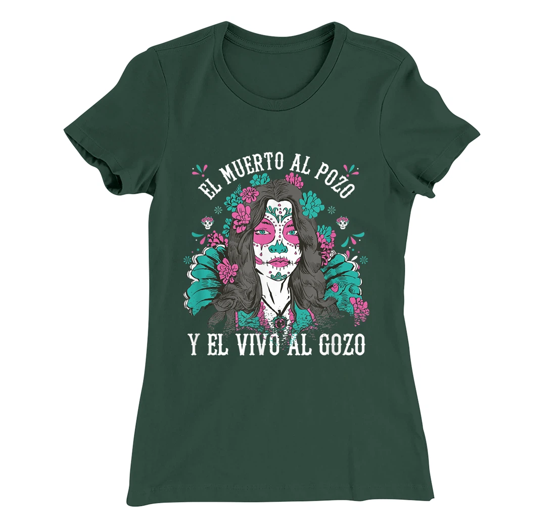 El muerto al pozo y el vivo al gozo Pink Sugar Skull T-Shirt, Kid T-Shirt and Women T-Shirt